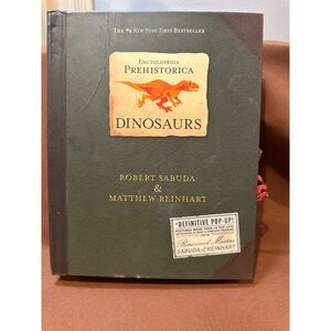 Encyclopedia Prehistorica Dinosaurs The Definitive Pop-Up Sabuda & Reinhart